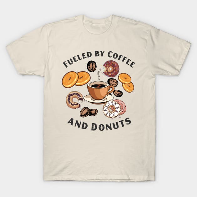 Fueled by Coffee and Donuts T-Shirt by stressless